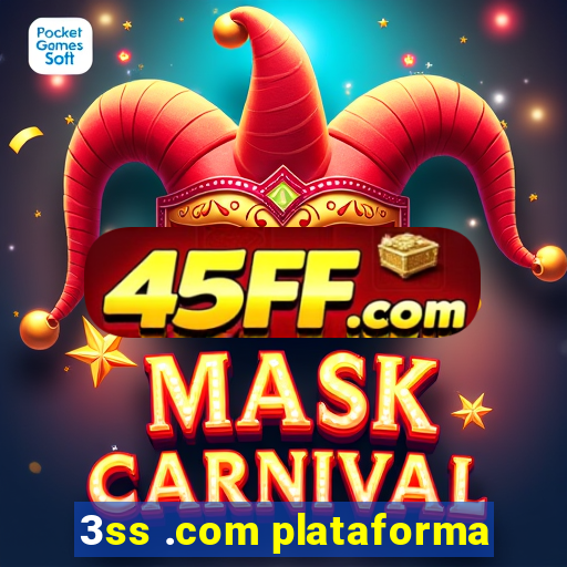 3ss .com plataforma